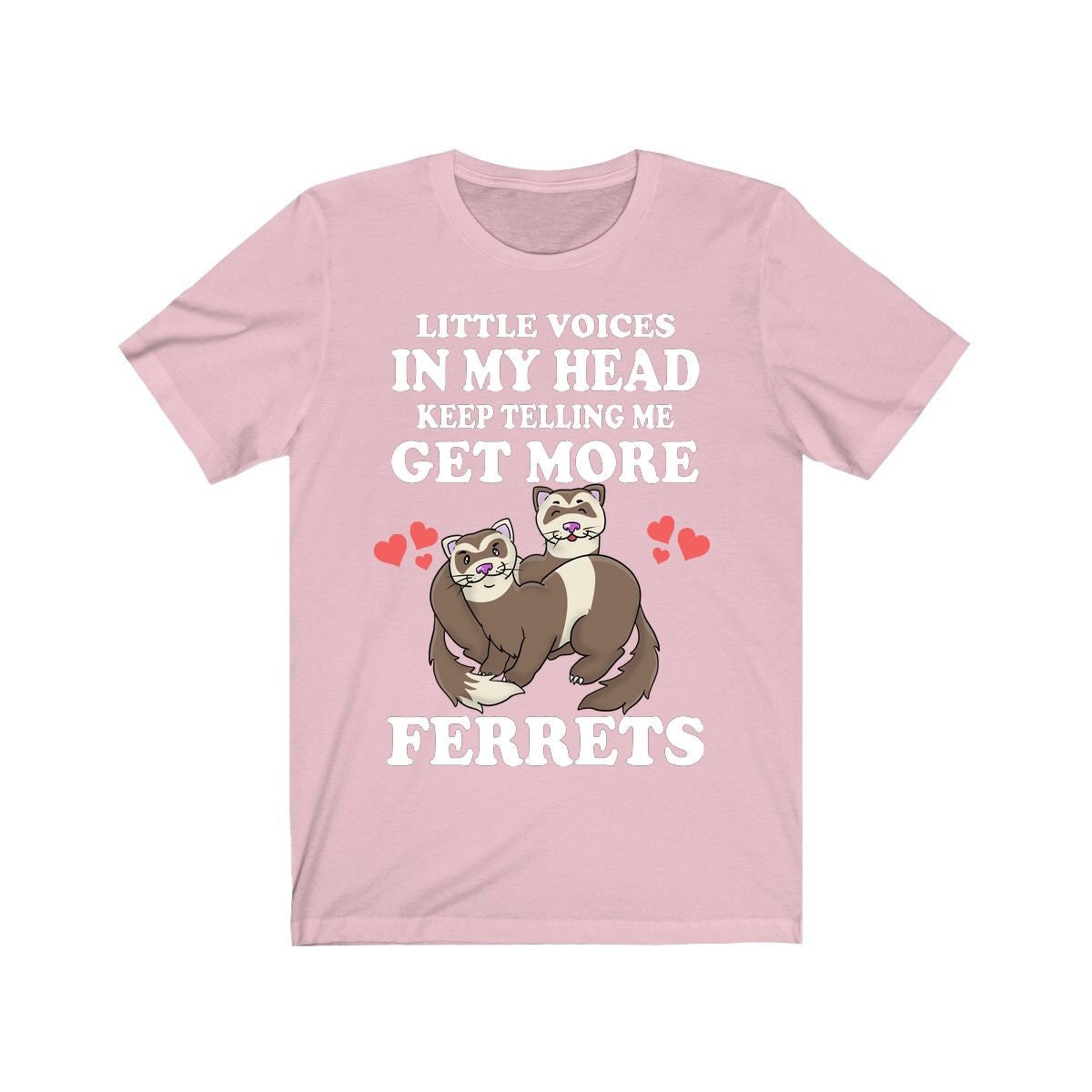 Little Voices Keep Telling Me Get More Ferrets Shirt, Ferret Lover Shirt, Cute Ferret Shirt, Ferret Owner Gift, Animal Ferret Boy Girl Shirt Image 4
