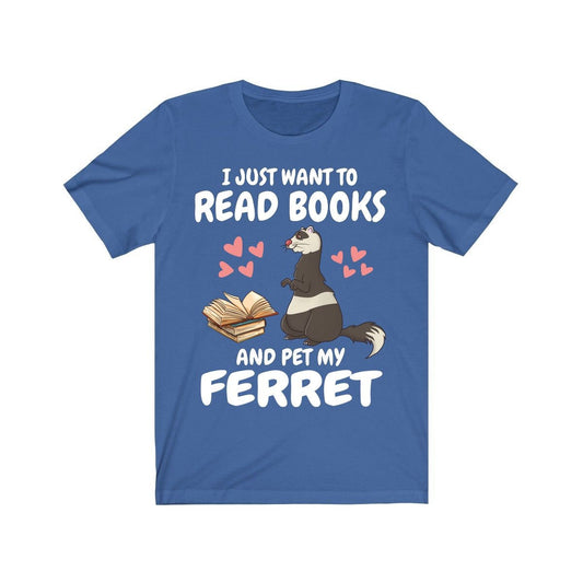 Read Books And Pet My Ferret Shirt - ferret print design