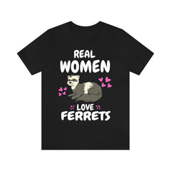 Real women love ferrets cute pet ferret owner exotic pet tee