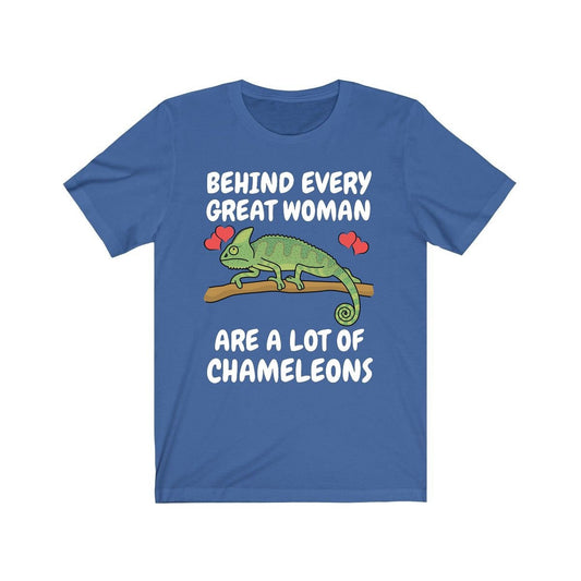 Behind every great woman is a lot of chameleons reptile lover tee