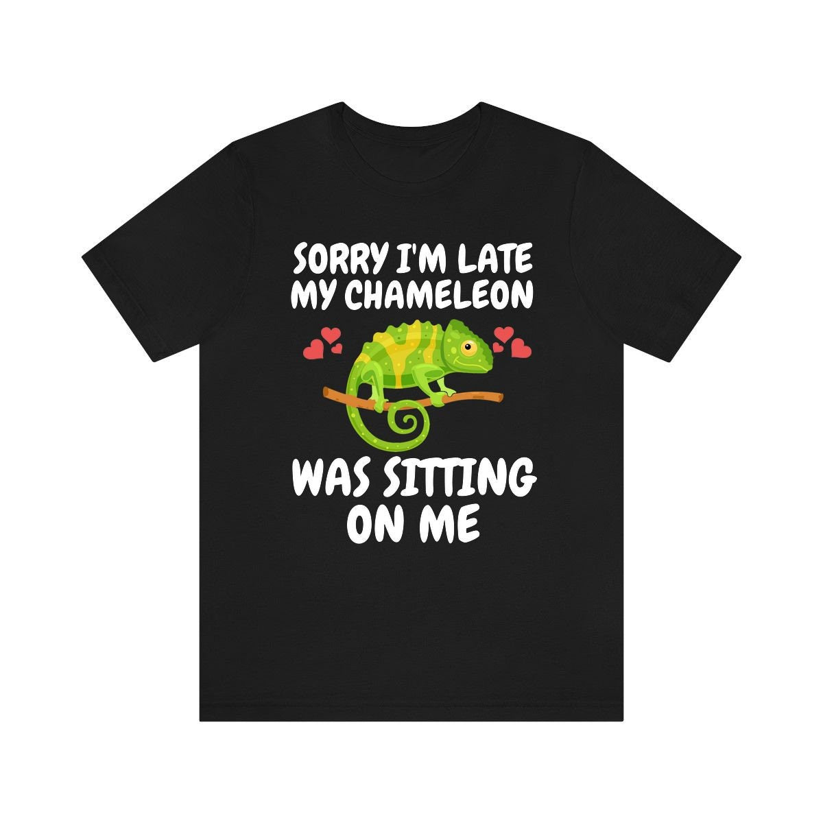 Sorry I'm Late My Chameleon Was Sitting On Me Shirt, Chameleon Lizard Lover Gift, Chameleon Reptile Owner , Lizard Lover Girl Boy T-Shirt Image 2