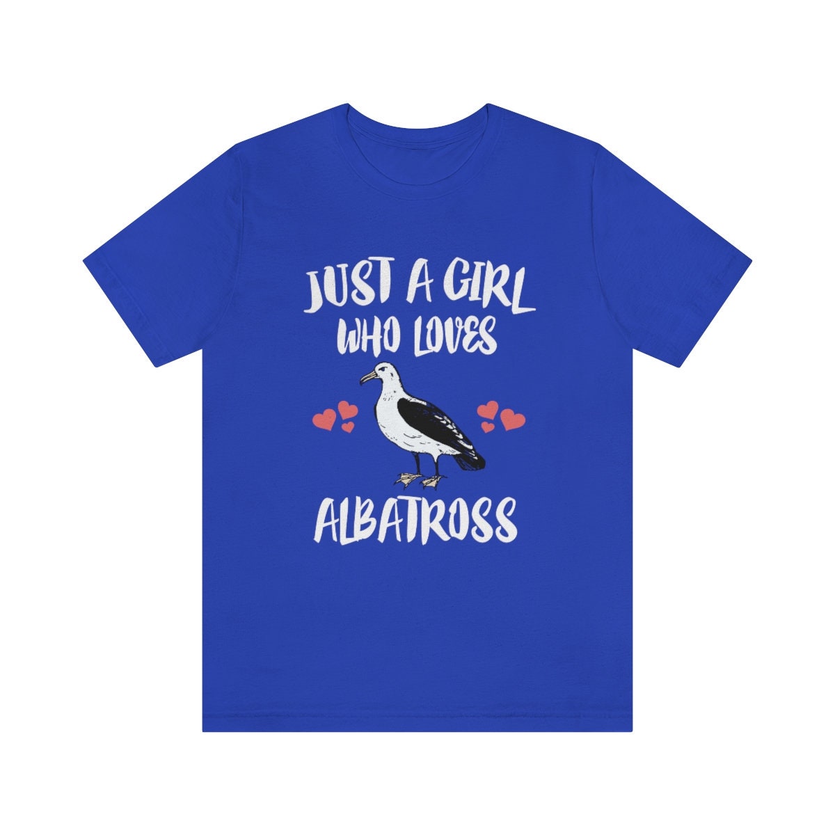 Just A Girl Who Loves Albatross Birds Shirt, Albatross Lover Shirt, Albatross Lover Gift, Birding Tee, Animal Adult Toddler Kids T-Shirt Image 3