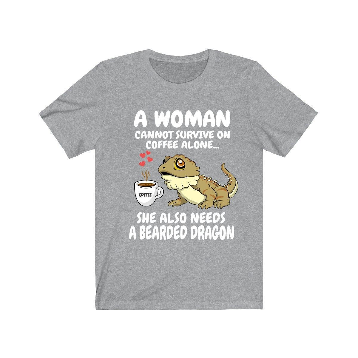 A Woman Cannot Survive On Coffee Alone She Needs A Bearded Dragon Shirt, Bearded Dragon Owner Shirt, Girl Bearded Dragon Lover Gift Shirt Image 3