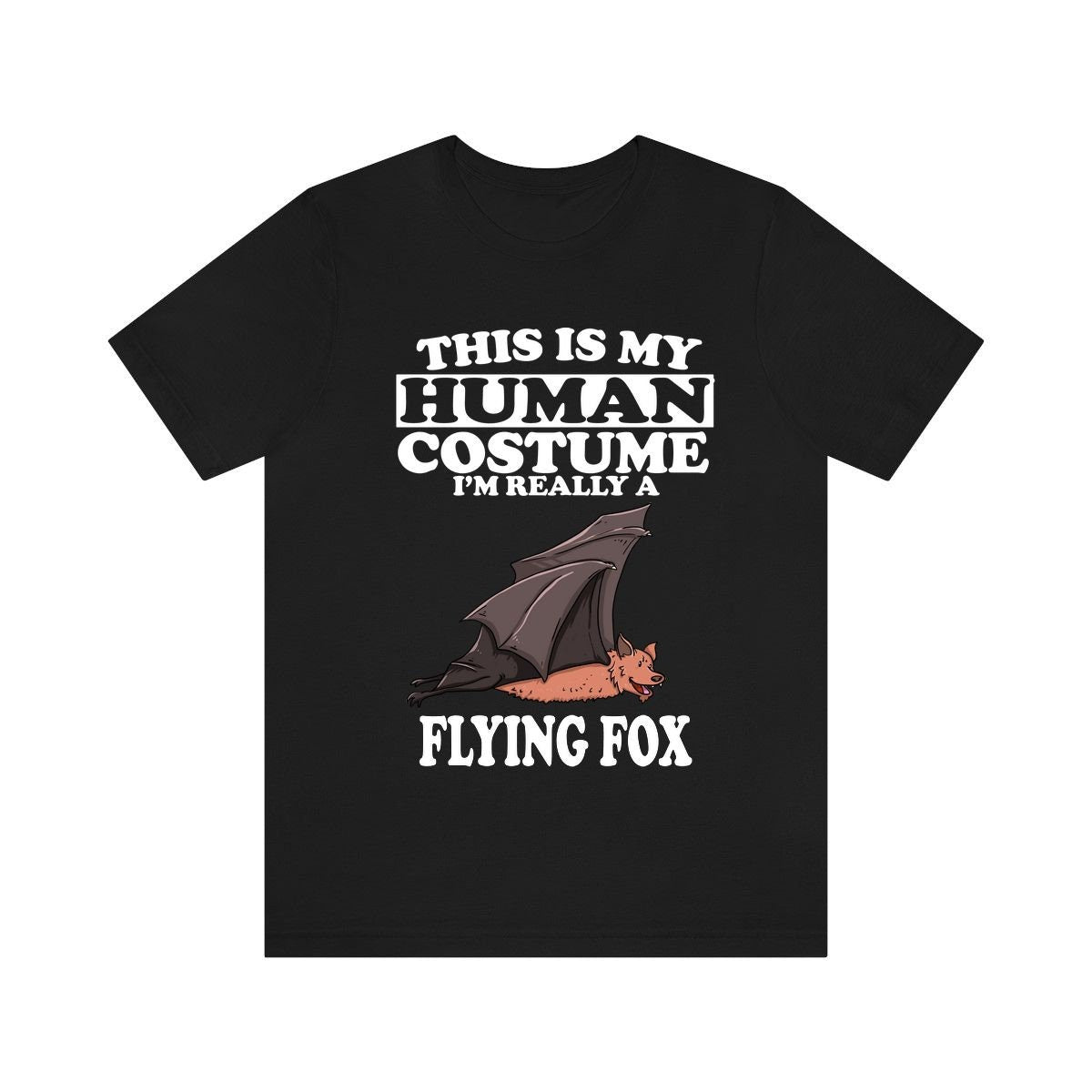 This Is My Human Costume I'm Really A Flying Foxe Bats Shirt, Bat Lover Shirt, Bat Shirt, Flying Fox Bat Gift, Animal Adult Kids T-Shirt Image 2