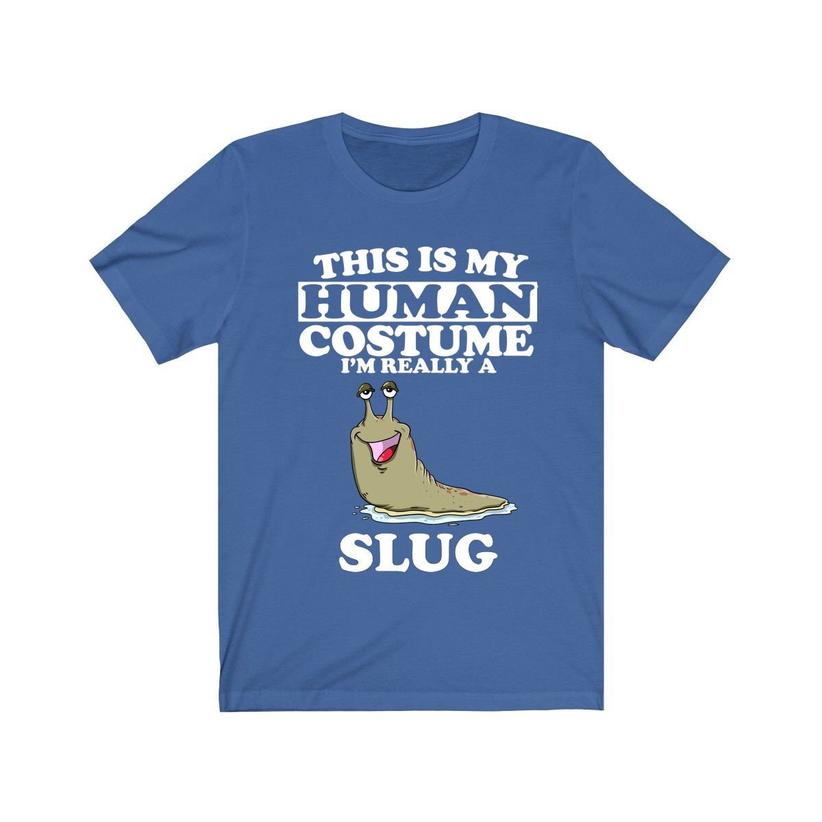This Is My Human Costume I'm Really A Slug Shirt, Slug Lover Shirt, Snail Gift, Animal Lover Adult Toddler Infant Kids Gift T-Shirt Image 2