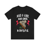 Just A Girl Who Loves Koalas Shirt, Koala Lover Shirt, Koala Lover Gift, Koala Shirt, Koala Tee, Animal Adult Kids Image 1
