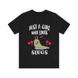 Just A Girl Who Loves Slugs Shirt, Slug Lover Shirt, Snail Gift, Animal Lover Adult Toddler Infant Kids Gift T-Shirt Image 1