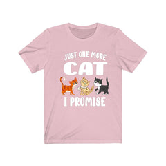 Just One More Cat I Promise Shirt - cat print design