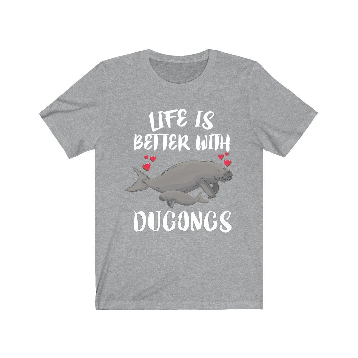 Life Is Better With Dugongs Shirt, Dugong Lover Shirt, Dugong Gift, Animals Adult Toddler Infant Kids Gift T-Shirt Image 3