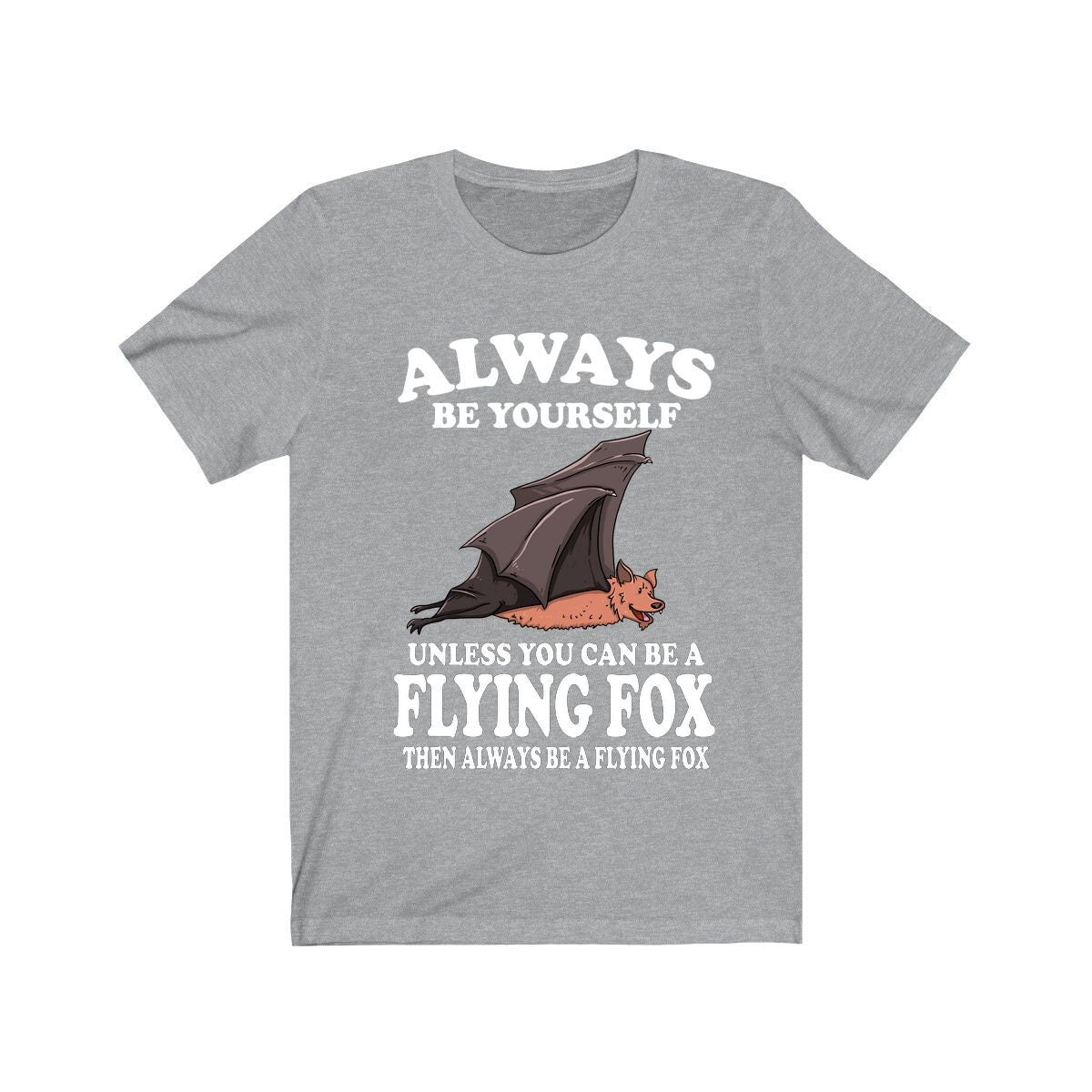 Always Be Yourself Unless You Can Be A Flying Fox Bat Shirt, Bat Lover Shirt, Bat Shirt, Flying Fox Bat Gift, Animal Adult Kids T-Shirt Image 3