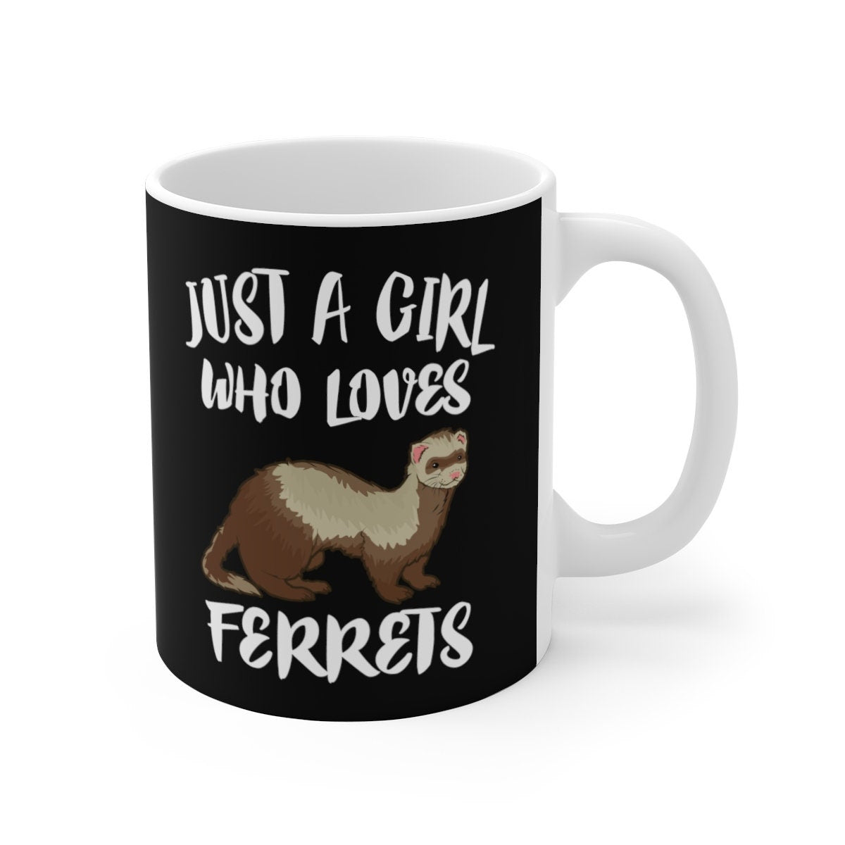 Just A Girl Who Loves Ferrets Tee Coffee Mug, Ferrets Lover Gift, Ferrets Animal Mug Image 1