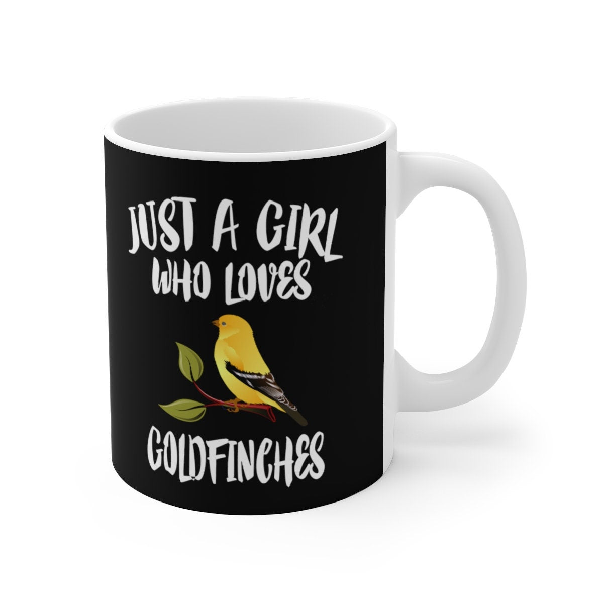 Just A Girl Who Loves Goldfinches Birding Tee Coffee Mug, Goldfinch Lover Gift, Goldfinch bird Animal Mug Image 1