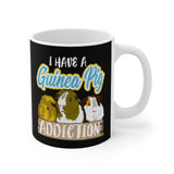 I Have A Guinea Pig Addiction Funny Tee Coffee Mug, Guinea Pig Lover Gift, Guinea Pig Animal Mug Image 1