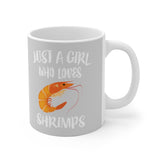 Just A Girl Who Loves Shrimps Tee Coffee Mug, Shrimp Lover Gift, Shrimp Animal Mug Image 2