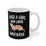 Just A Girl Who Loves Weasels Tee Coffee Mug, Weasel Lover Gift, Weasel Animal Mug Image 1