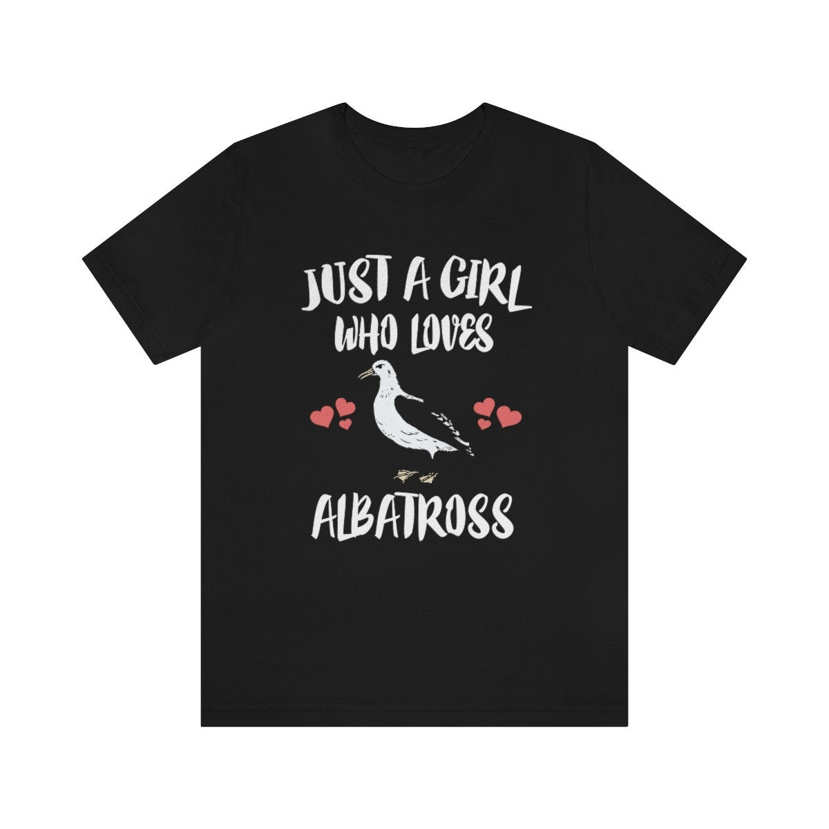 Just A Girl Who Loves Albatross Birds Shirt, Albatross Lover Shirt, Albatross Lover Gift, Birding Tee, Animal Adult Toddler Kids T-Shirt Image 4