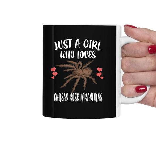 Just A Girl Who Loves Chilean Rose Tarantulas Coffee Mug - chilean rose tarantula print design