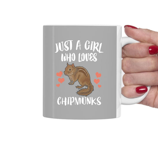Just A Girl Who Loves Chipmunks Coffee Mug - chipmunk print design