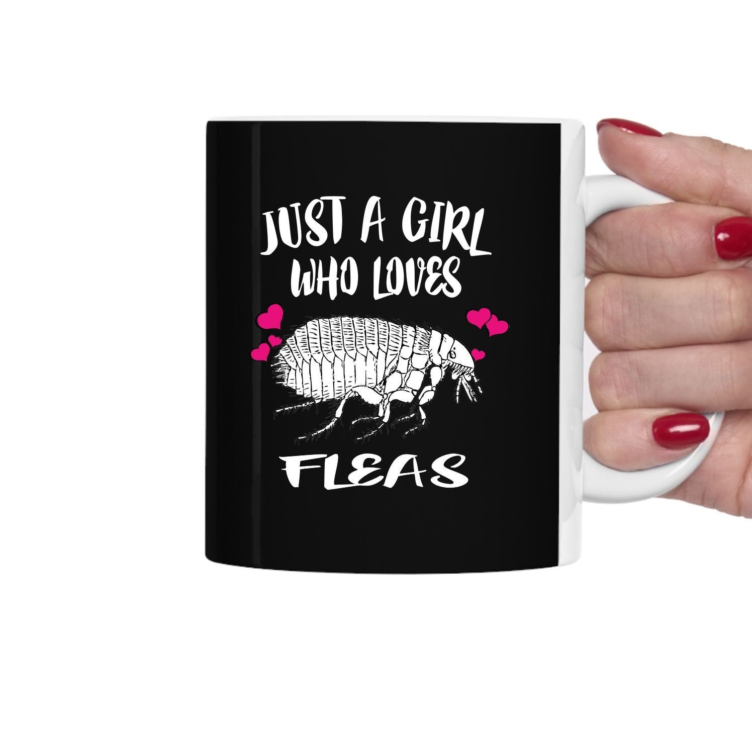 Just A Girl Who Loves Fleas Tea Coffee Mug, Flea Lover Gift, Flea Animal Mug Image 1