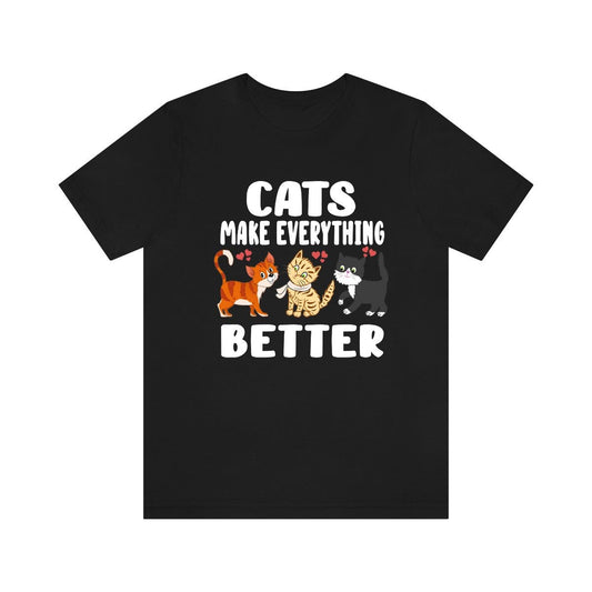 Cats Make Everything Better Shirt - cat print design