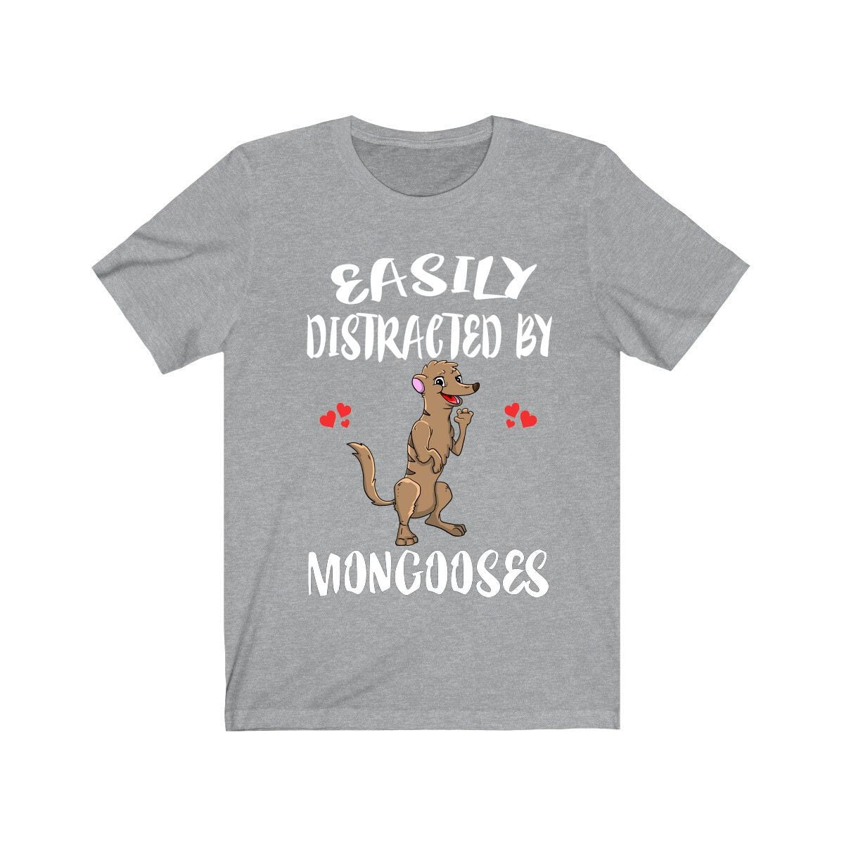 Easily Distracted By Mongooses Shirt, Mongoose Lover Shirt, Mongoose Shirt, Mongoose Lover Gift, Animal Adult Kids T-Shirt Image 1