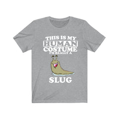 This Is My Human Costume I'm Really A Slug Shirt - slug print design