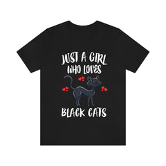 Just A Girl Who Loves Black Cats Shirt - black cat print design