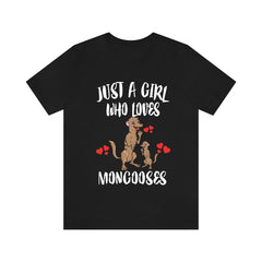Just A Girl Who Loves Mongooses Shirt - mongoose print design