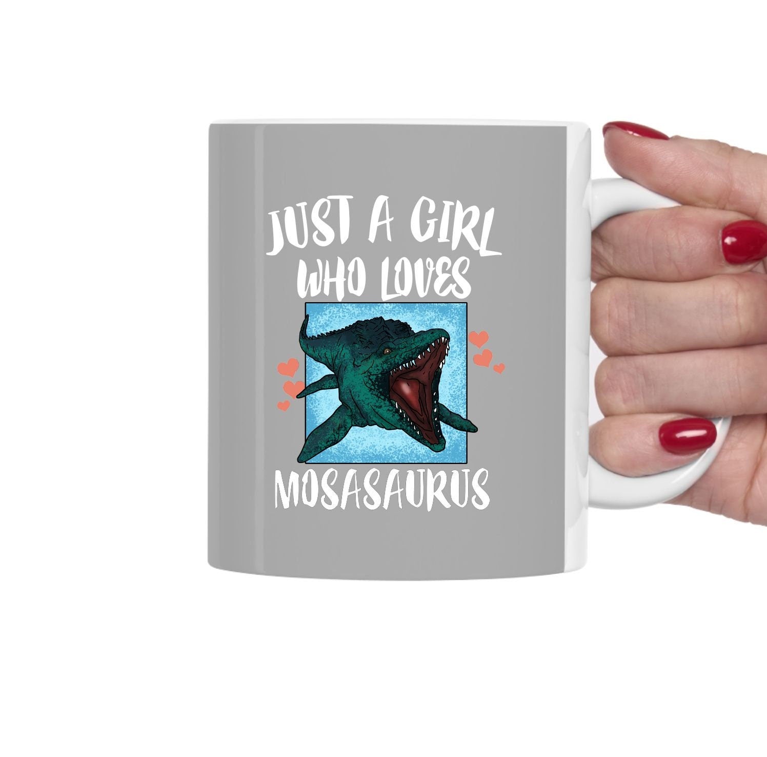 Just A Girl Who Loves Mosasaurus Dinosaur Tea Coffee Mug, Mosasaurus Lover Gift, Mosasaurus Animal Mug Image 2