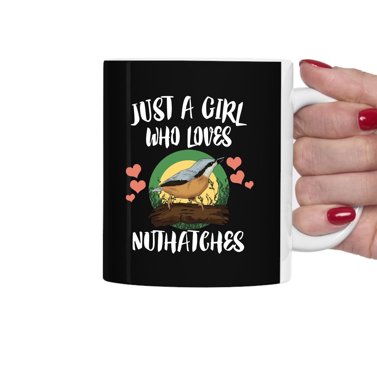 Just A Girl Who Loves Nuthatches Bird Tea Coffee Mug, Nuthatch Lover Gift, Birding Animal Mug Image 2