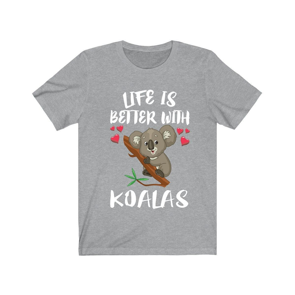 Life Si Better With Koalas Shirt, Koala Lover Shirt, Cute Koala Shirt, Koala Gift, Adult Boy Girl T-Shirt Image 1