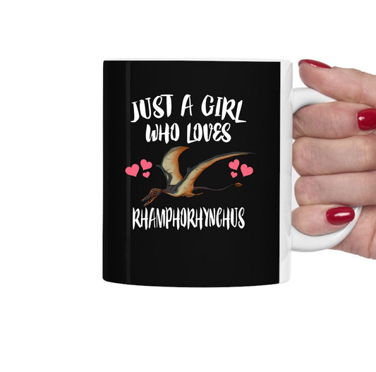 Just a girl who loves rhamphorhynchus jurassic pterosaur mug