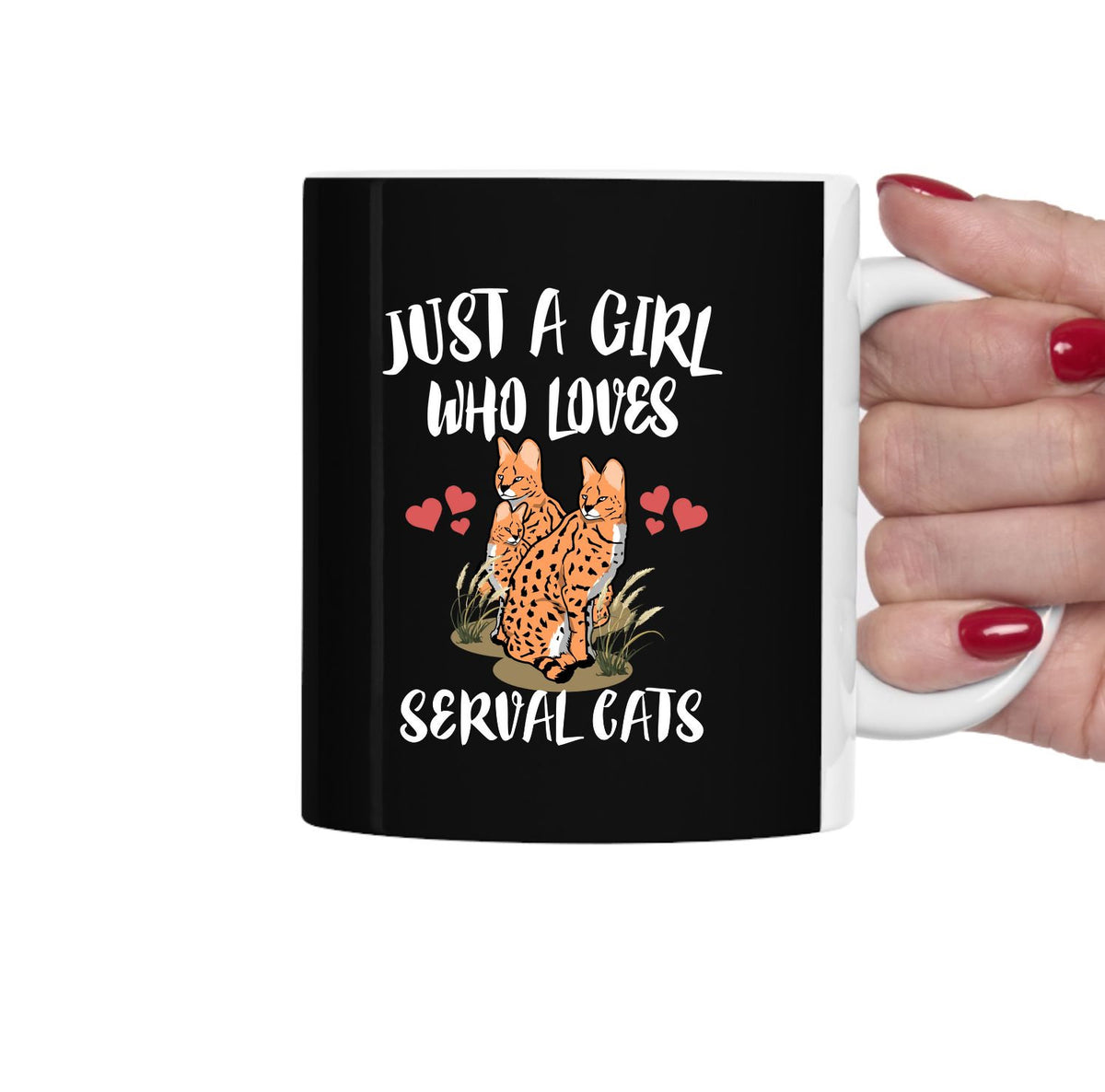 Just A Girl Who Loves Serval Cats Tea Coffee Mug, Serval Cat Lover Gift, Serval Animal Mug Image 1