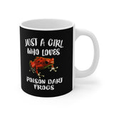 Just A Girl Who Loves Poison Dart Frogs Tee Coffee Mug, Dart Frog Lover Gift, Dart Frog Animal Mug Image 2