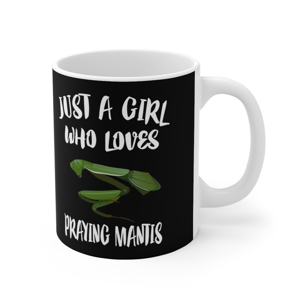Just A Girl Who Loves Praying Mantis Tee Coffee Mug, Praying Mantis Lover Gift, Praying Mantis Animal Mug Image 2