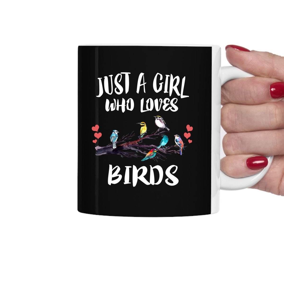 Just A Girl Who Loves Birds Birding Tea Coffee Mug, Birds Lover Gift, Birds Birding Women Animal Mug Image 1