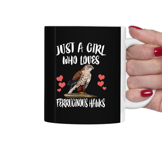 Just A Girl Who Loves Ferruginous Hawks Coffee Mug - ferruginous hawk print design