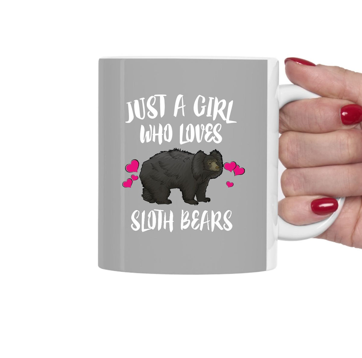 Just A Girl Who Loves Sloth Bears Tea Coffee Mug, Sloth Bear Lover Gift, Blear Animal Mug Image 1