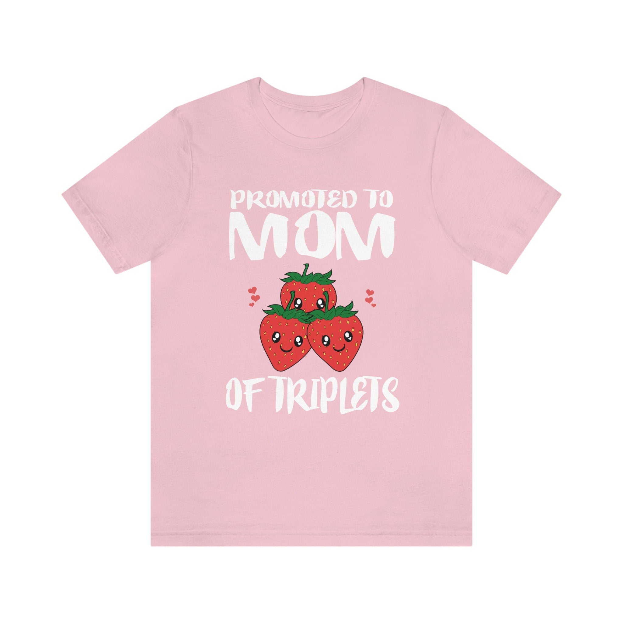 Promoted To Mom Of Triplets Strawberry Shirt, Mom Of Triplets Gift, Mother Triplets Pregnancy Announcement T-Shirt Image 5