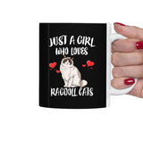 Just A Girl Who Loves Ragdoll Cats Tea Coffee Mug, Ragdoll Cat Lover Gift, Cat Women Animal Mug Image 1