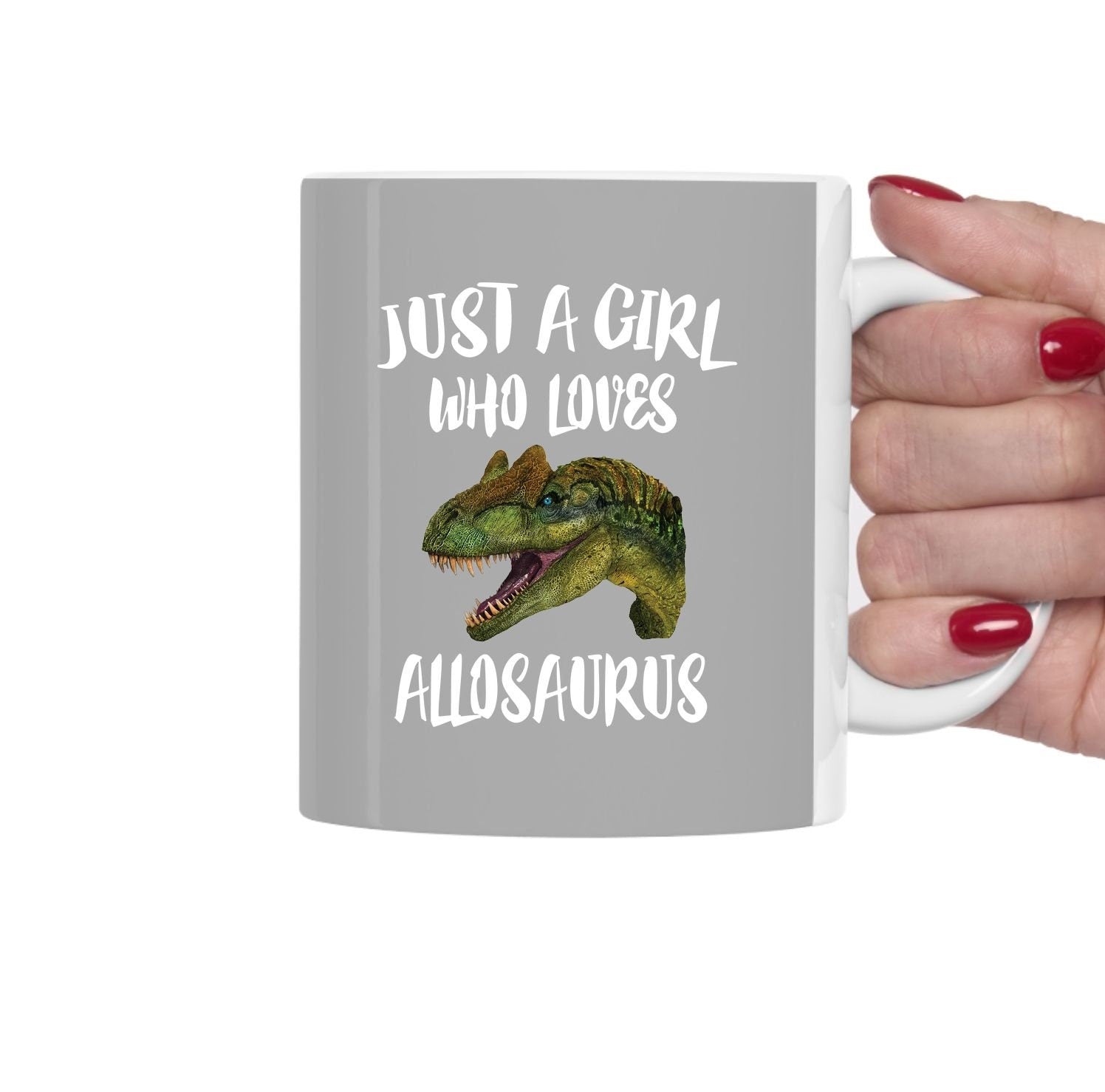 Just A Girl Who Loves Allosaurus Dinosaur Tea Coffee Mug, Allosaurus Lover Gift, Allosaurus Dinosaur Women Animal Mug Image 1