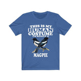This Is My Human Costume I'm Really A Magpie Bird Shirt, Magpie Lover Shirt, Birding Shirt, Magpie Funny Gift, Animal Adult Kids Shirt Image 3