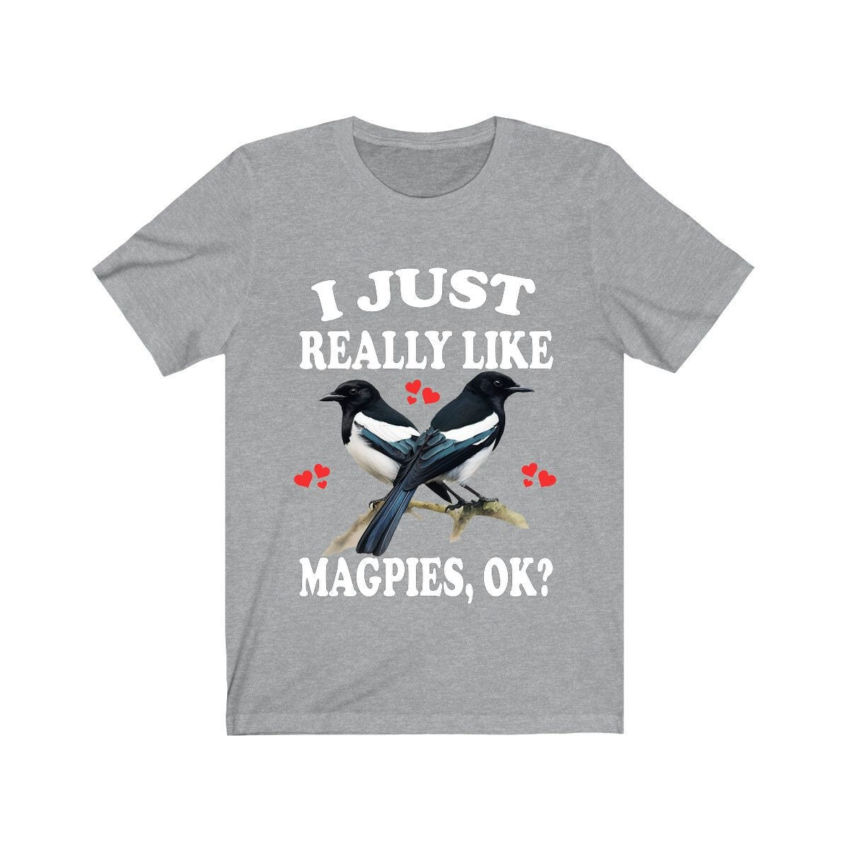 I Just Really Like Magpies Shirt, Magpie Lover Shirt, Birding Shirt, Magpie Bird Lover Gift, Animal Adult Kids T-Shirt Image 1
