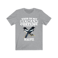 This Is My Human Costume I'm Really A Magpie Shirt - magpie print design