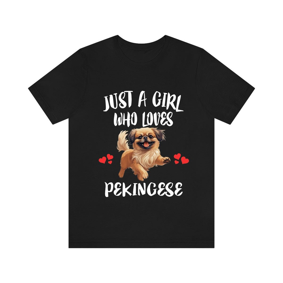 Just A Girl Who Loves Pekingese Dogs Shirt, Dog Lover Shirt, Pekingese Dog, Animal Toddler Infant Kids Gift T-Shirt Image 1