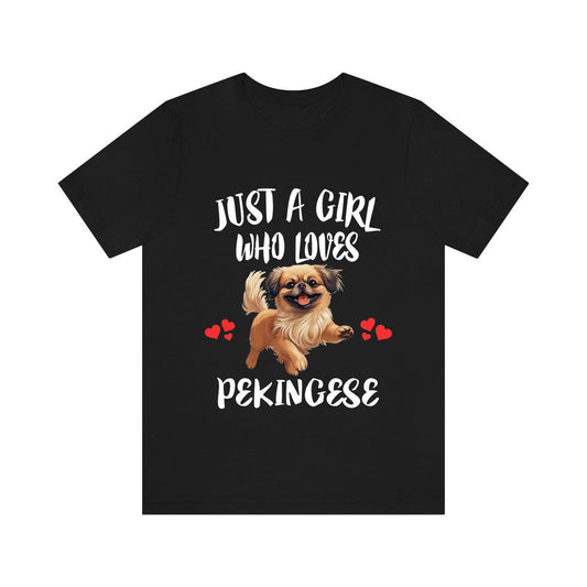 Just A Girl Who Loves Pekingese Dogs Shirt - Pekingese print design
