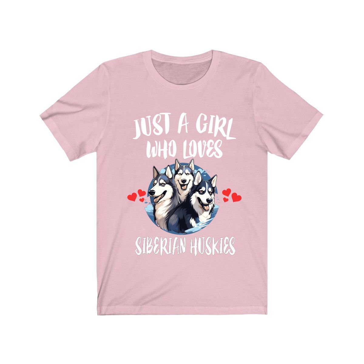 Just A Girl Who Loves Siberian Huskies Dogs Shirt, Dog Lover Shirt, Siberian Husky Dog, Animal Toddler Infant Kids Gift T-Shirt Image 3