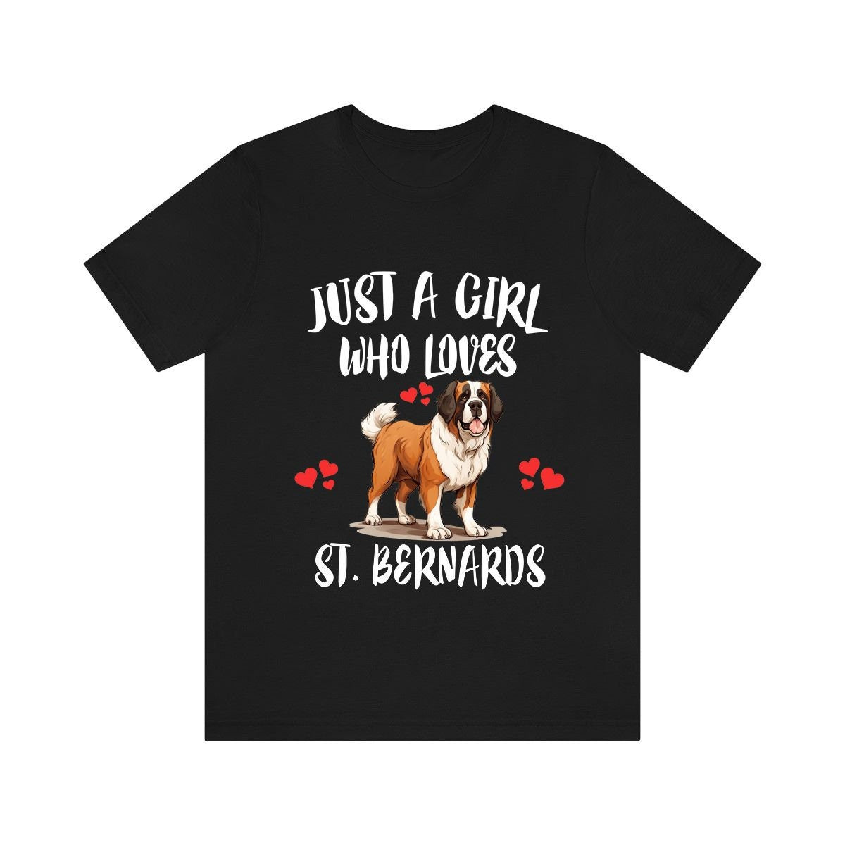 Just A Girl Who Loves St. Bernards Dogs Shirt, Dog Lover Shirt, St. Bernard Dog, Animal Toddler Infant Kids Gift T-Shirt Image 1