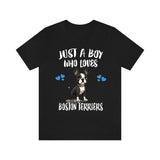 Just A Boy Who Loves Boston Terriers Shirt, Dog Lover Shirt, Boston Terrier Dog, Animal Toddler Infant Kids Gift T-Shirt Image 2