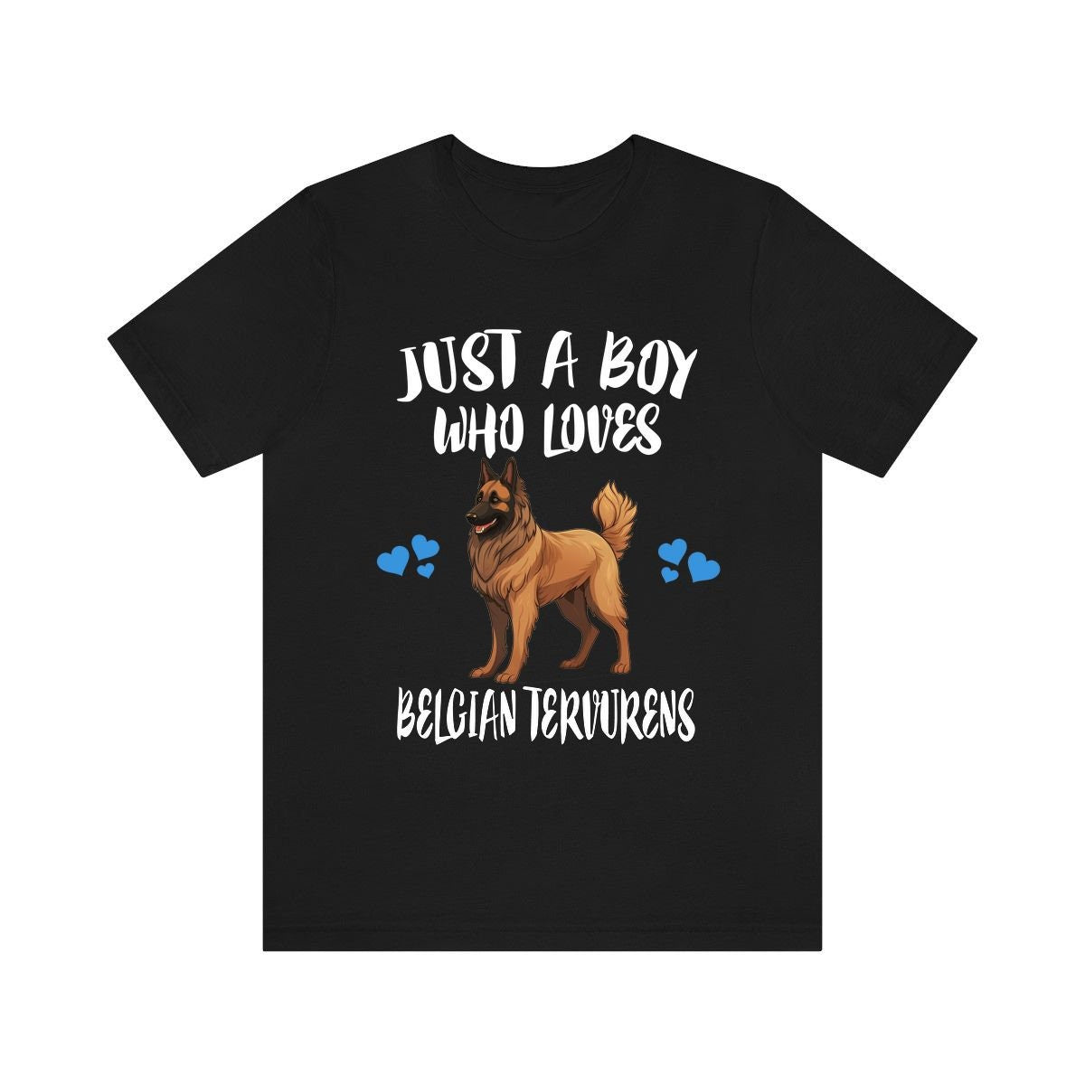Just A Boy Who Loves Belgian Tervurens Shirt, Dog Lover Shirt, Belgian Tervuren Dog, Animal Toddler Infant Kids Gift T-Shirt Image 1
